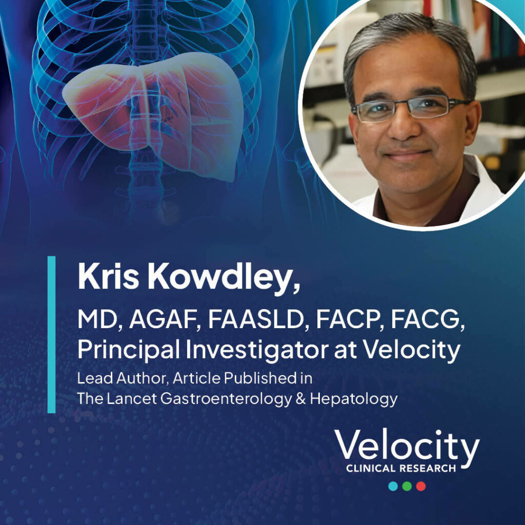 Kris Kowdley, MD, AGAF, FAASLD, FACP, FACG, Principal Investigator at Velocity Lead Author, Article Published in The Lancet Gastroenterology & Hepatology