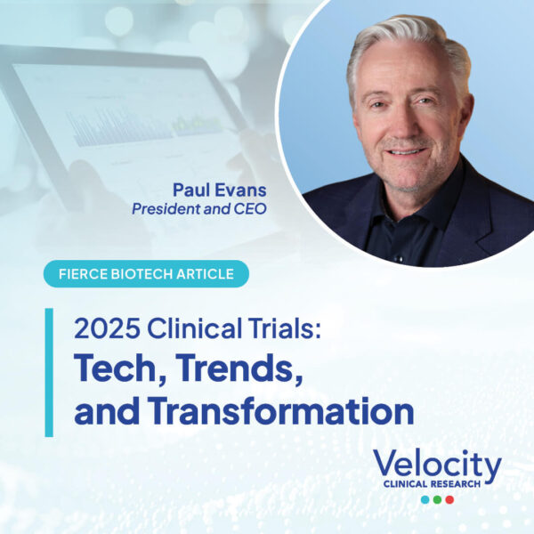 Fierce Biotech Article: Paul Evans on Clinical Trials in 2025 ...