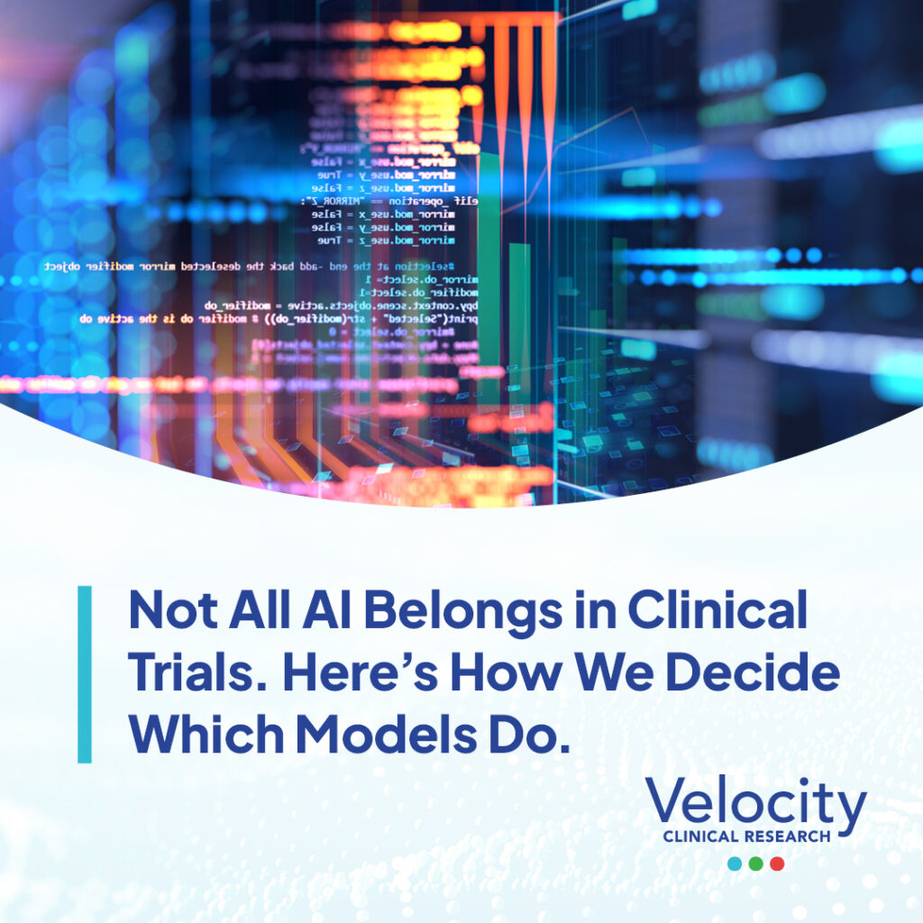 Not All AI Belongs in Clinical Trials. Heres How We Decide Which Models Do.